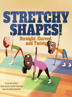cover image of Stretchy Shapes!